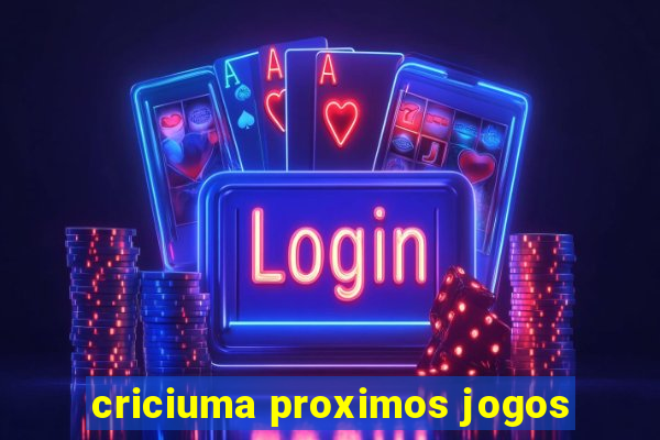 criciuma proximos jogos